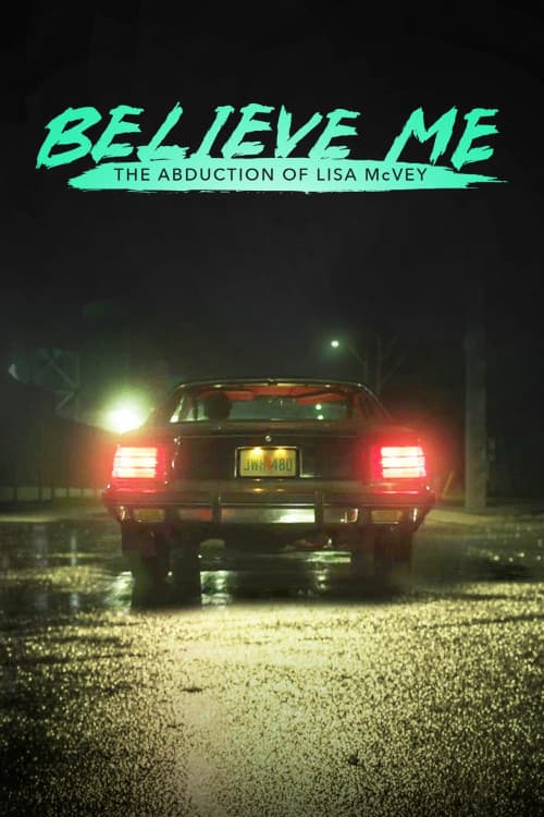 Believe Me: The Abduction of Lisa McVey download