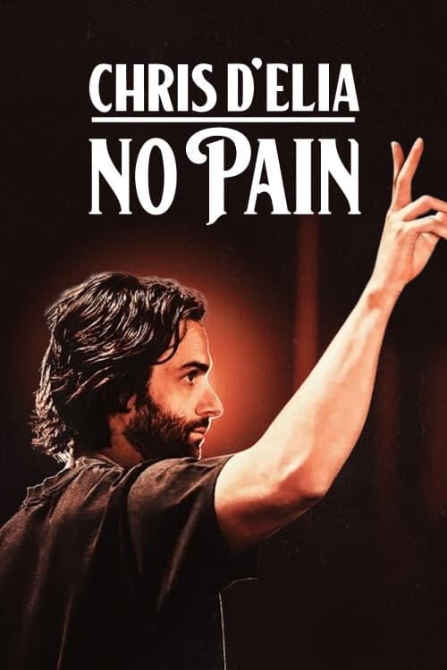 Chris D'Elia: No Pain download