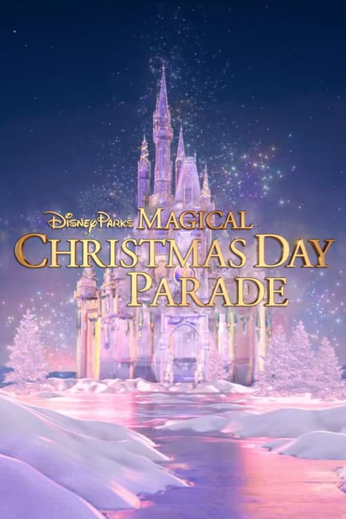 Disney Parks Magical Christmas Day Parade download