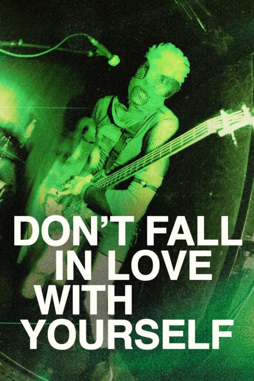 Don't Fall in Love with Yourself download