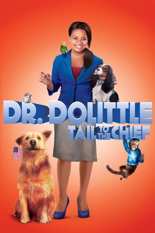Dr. Dolittle: Tail to the Chief download