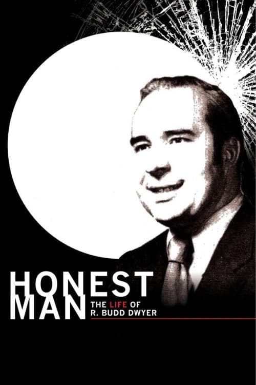 Honest Man: The Life of R. Budd Dwyer download