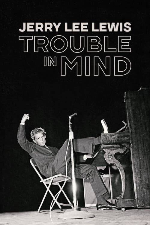 Jerry Lee Lewis: Trouble in Mind download
