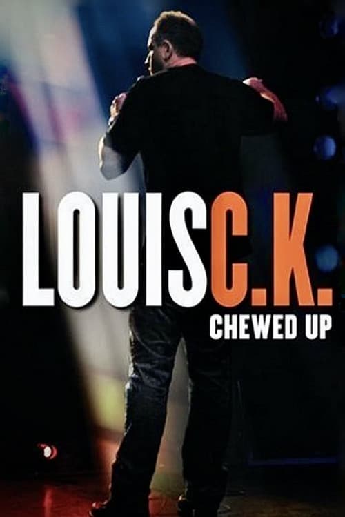 Louis C.K.: Chewed Up download