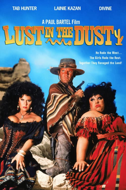 Lust in the Dust download