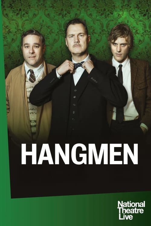 National Theatre Live: Hangmen download