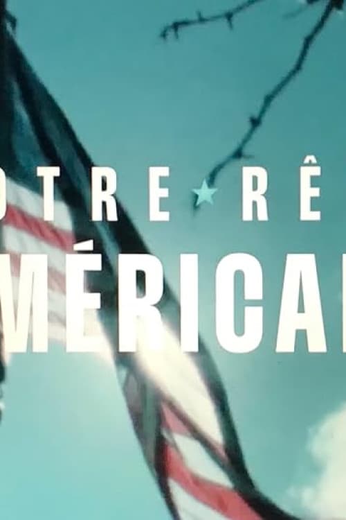 Notre rêve américain download