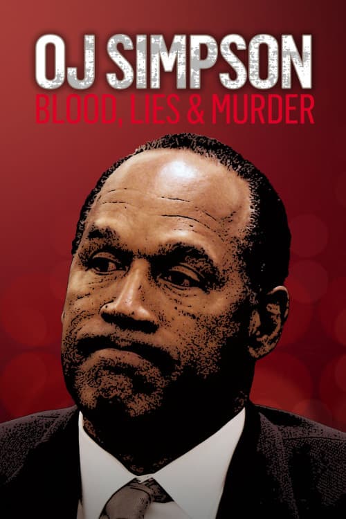 O.J. Simpson: Blood, Lies & Murder download