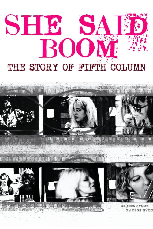 She Said Boom: The Story of Fifth Column download