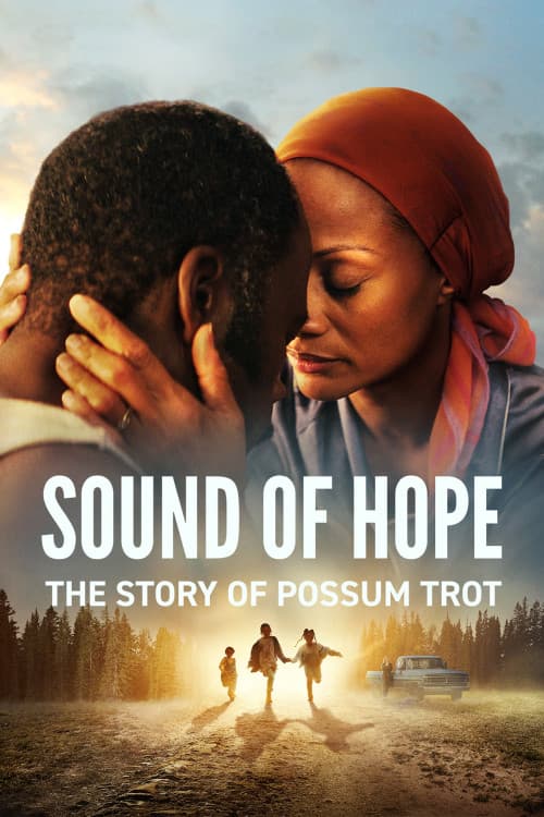Sound of Hope: The Story of Possum Trot download