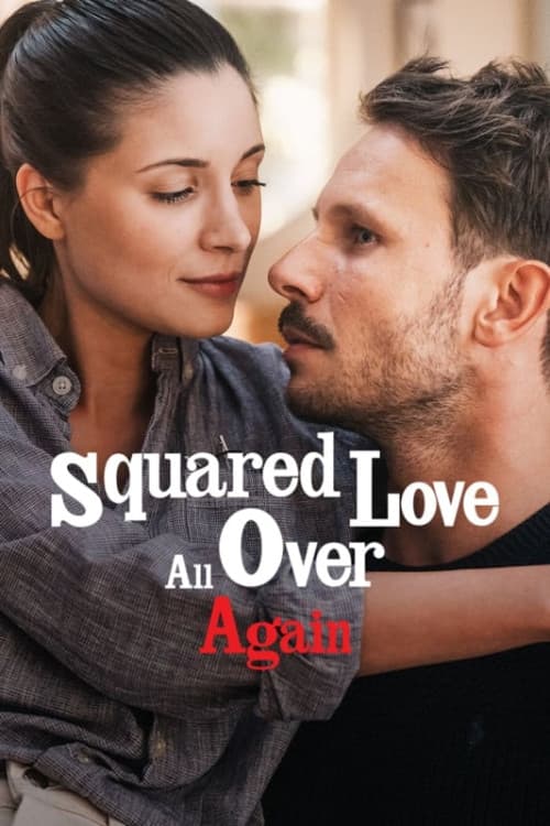 Squared Love All Over Again download