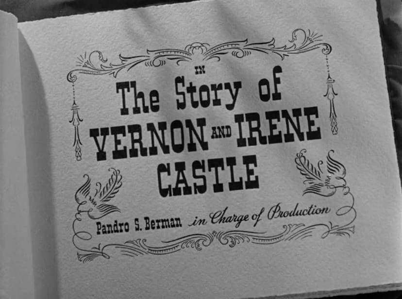 The Story of Vernon and Irene Castle