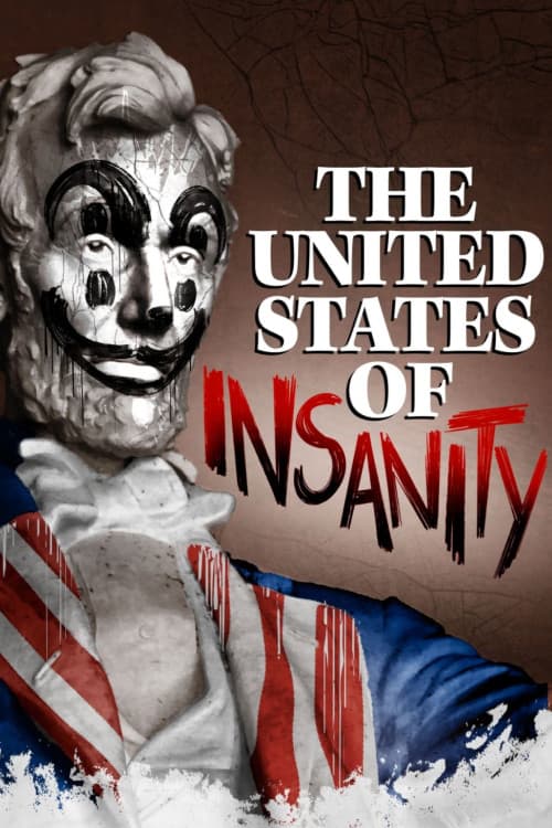 The United States of Insanity download