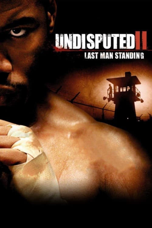 Undisputed 2: Last Man Standing download